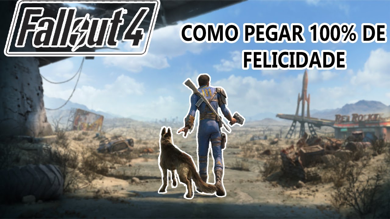 Guia de como atingir 100% de felicidade Fallout 4