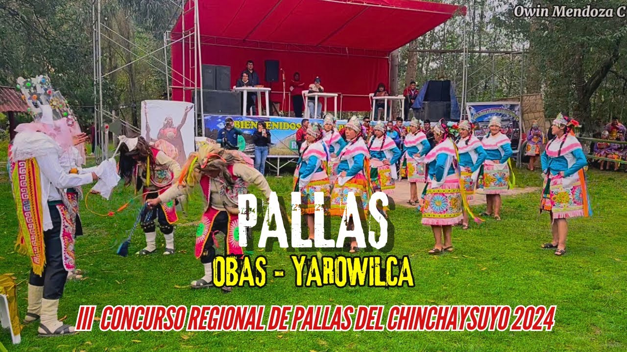 AUTENTICAS PALLAS DE OBAS Tercer Concurso Regional de PALLAS del Chinchaysuyo 2024