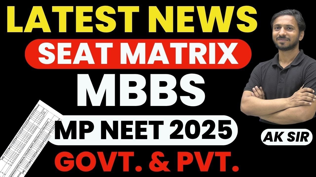 MP Seat Matrix NEET 2025 | NEET 2025 Counselling Round 1 MBBS Seats | MP Seat Matrix