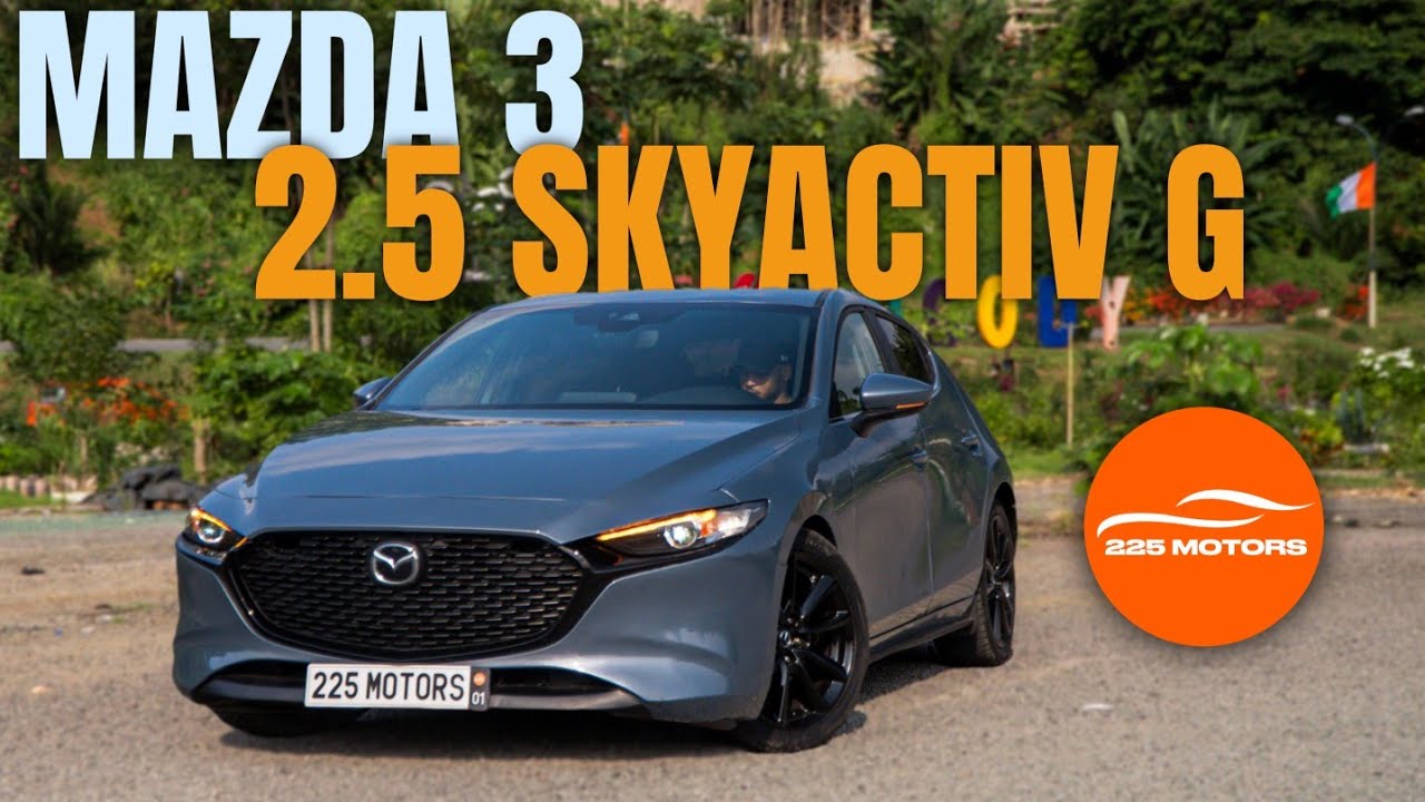 🇨🇮 MAZDA 3: LA JAPONAISE QUI DEFIE LES ALLEMANDES! #225motors #automobile #cotedivoire 