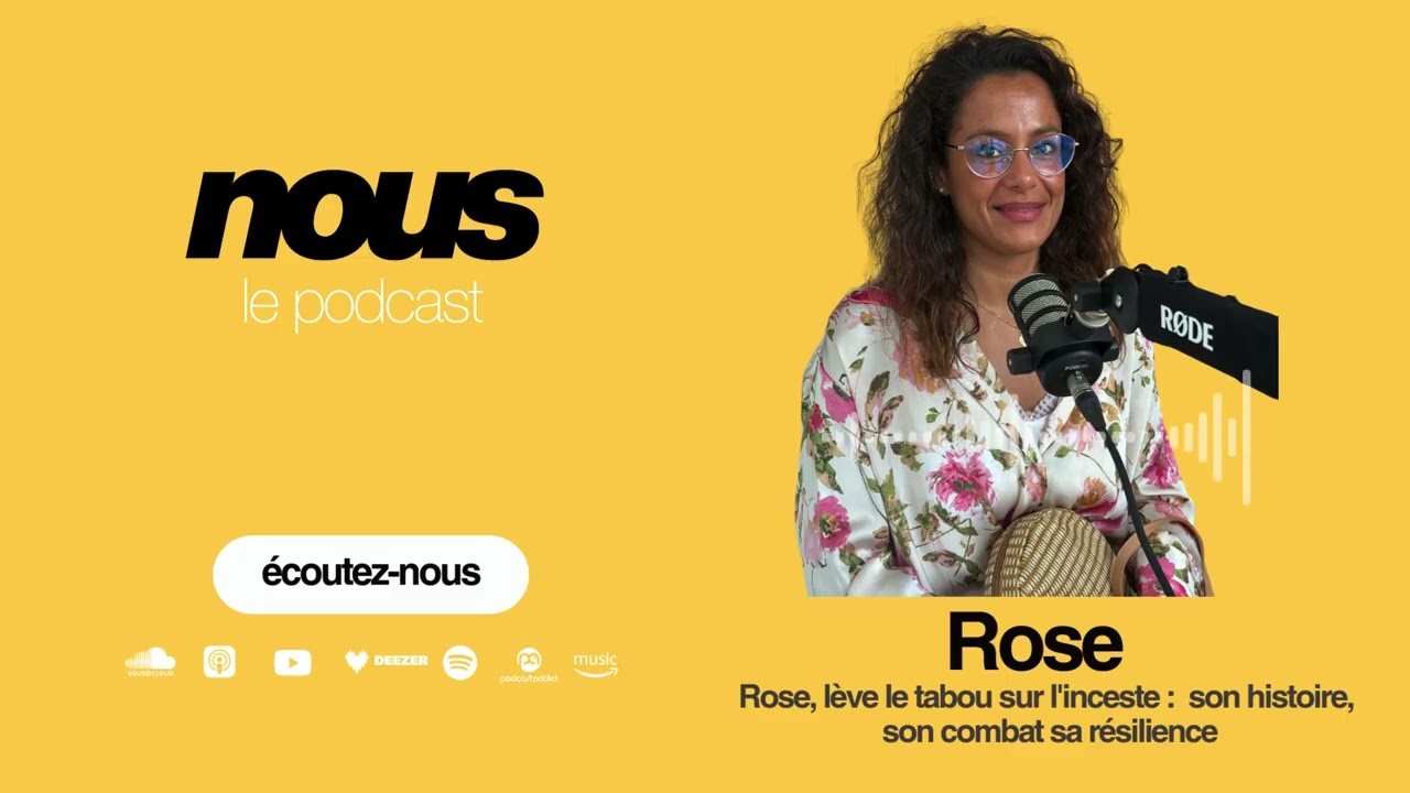 Rose, lève le tabou sur l'inceste :  son histoire, son combat sa résilience