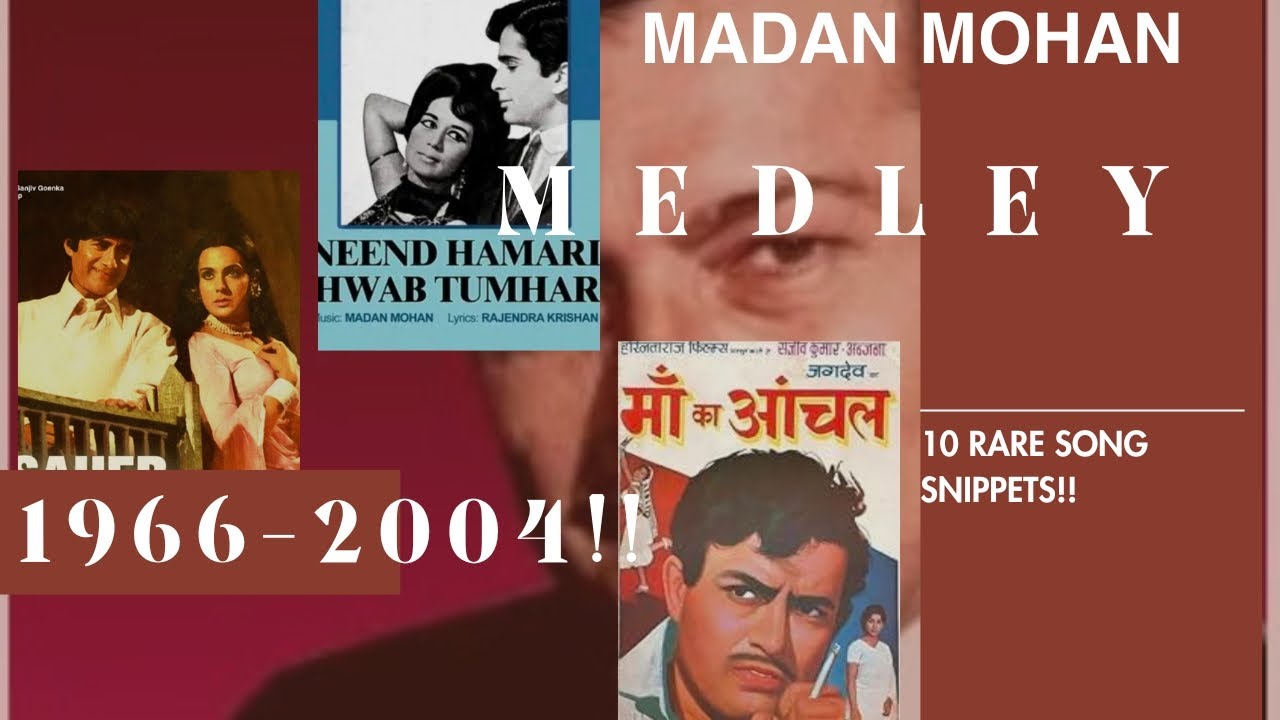 Madan Mohan Medley (1966-2004) 