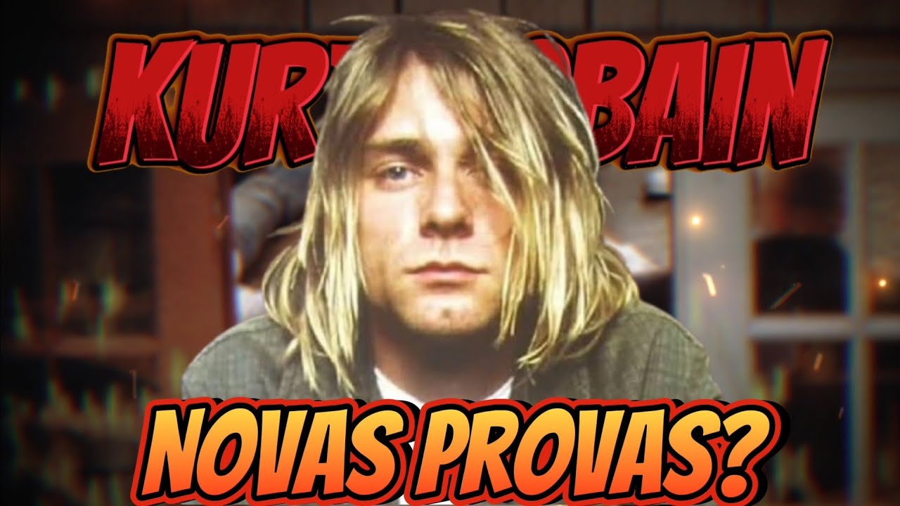 KURT COBAIN FOI M*rt0? As Novas Provas Que Mudam Tudo