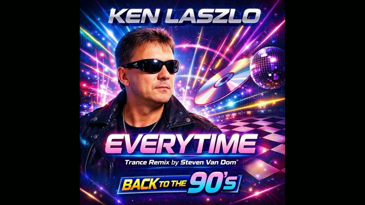 Ken Laszlo - Everytime (2026 Rmx By Steven Van Dom)