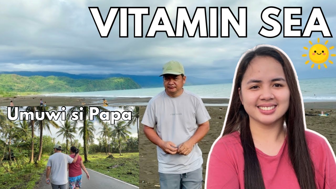 UMUWI SI PAPA @KaSipagVlogs14 | NAGPAARAW KAMI SA DAGAT🌤️😊