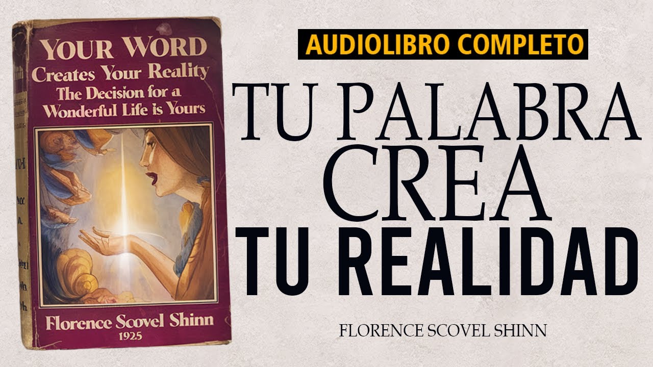 Tu Palabra Crea tu Realidad: 