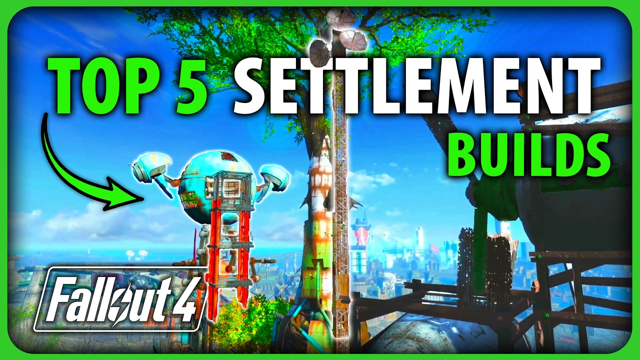 Fallout 4 - This Month's Best Builds - Top 5 Settlements