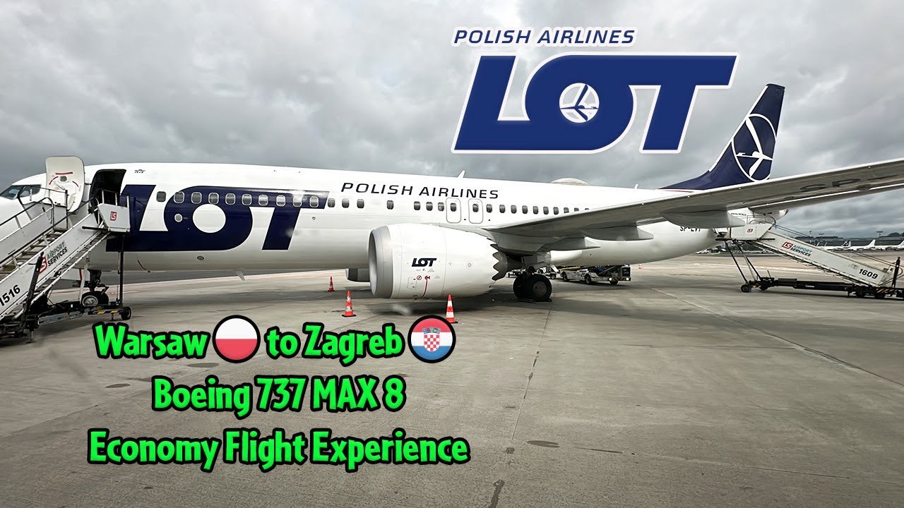 LOT Polish Airlines Boeing 737 MAX 8 Warsaw to Zagreb Economy Flight Experience