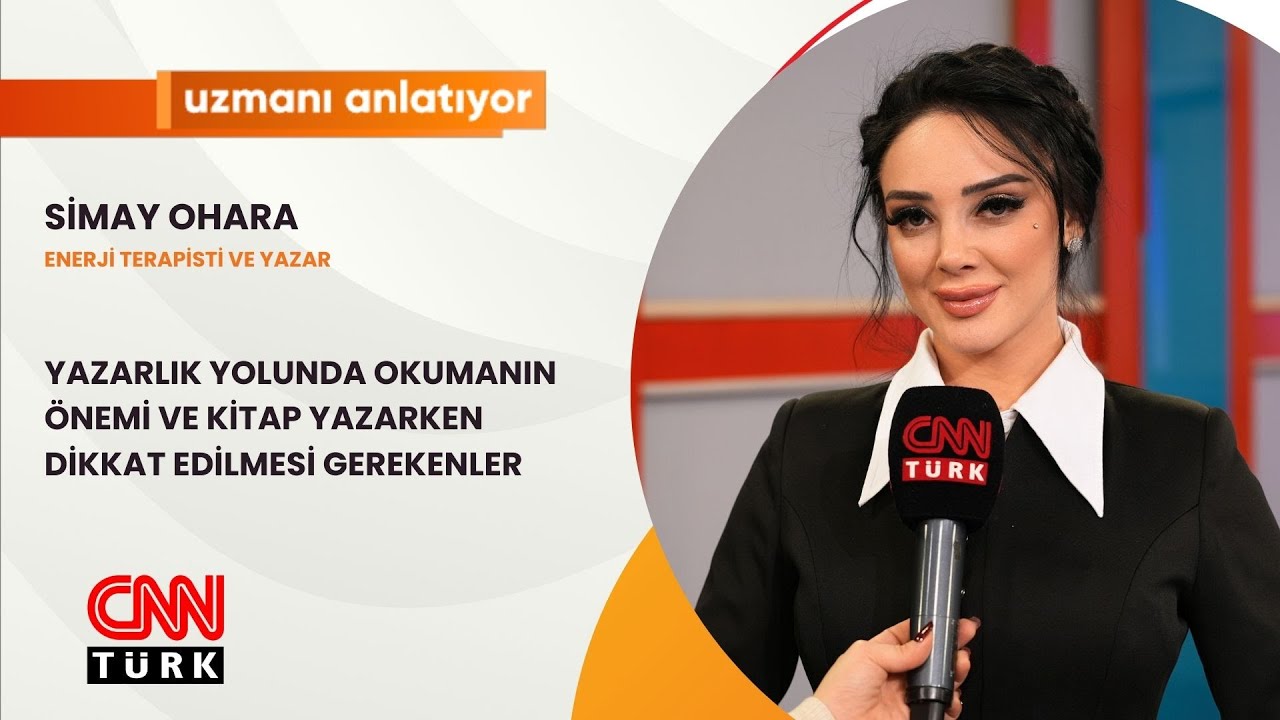 CNNTURK | YAZARLIK YOLUNDA OKUMANIN ÖNEMİ VE KİTAP YAZARKEN DİKKAT EDİLMESİ GEREKENLER | SİMAY OHARA