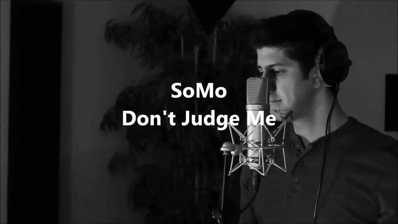 Chris Brown - Don't Judge Me (Rendition) by SoMo