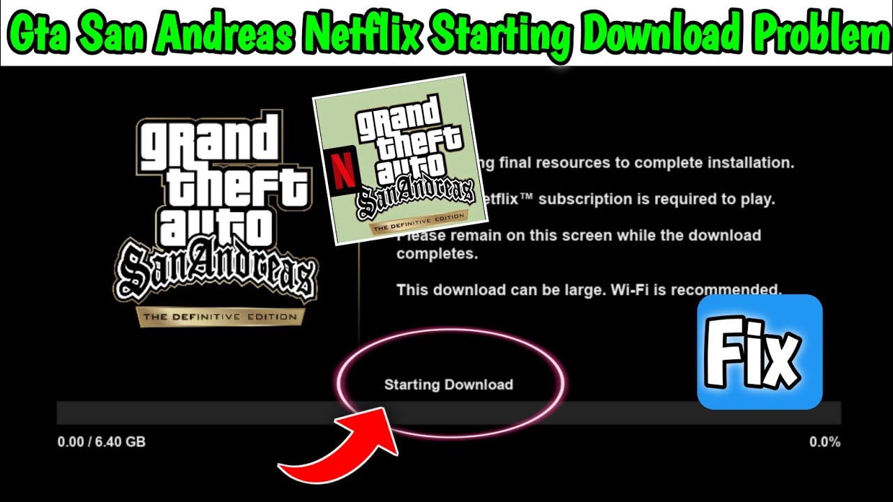 Gta San Andreas Netflix Starting Download Problem | Gta San Andreas Netflix Resource Download Fix