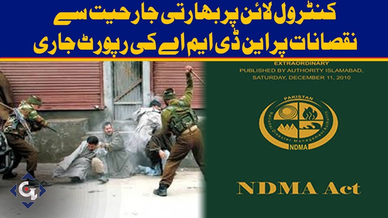 NDMA report on damages from Indian aggression on the control line
