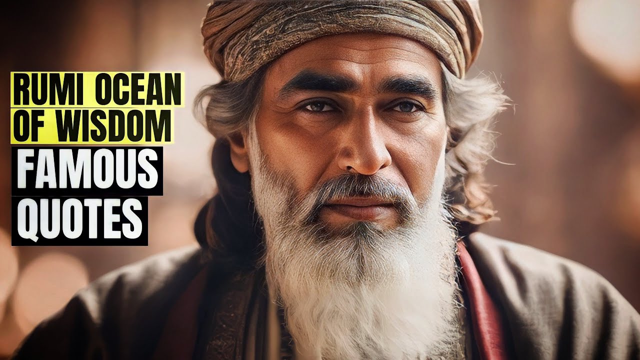 Rumi's Ocean of Wisdom I Rumi's Quotes to Awaken the Heart I Sufi philosophy