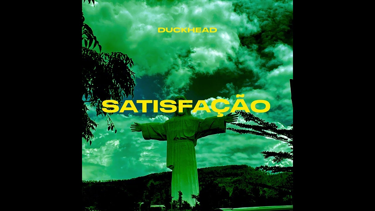 DUCKHEAD - SATISFA&Ccedil;&Atilde;O