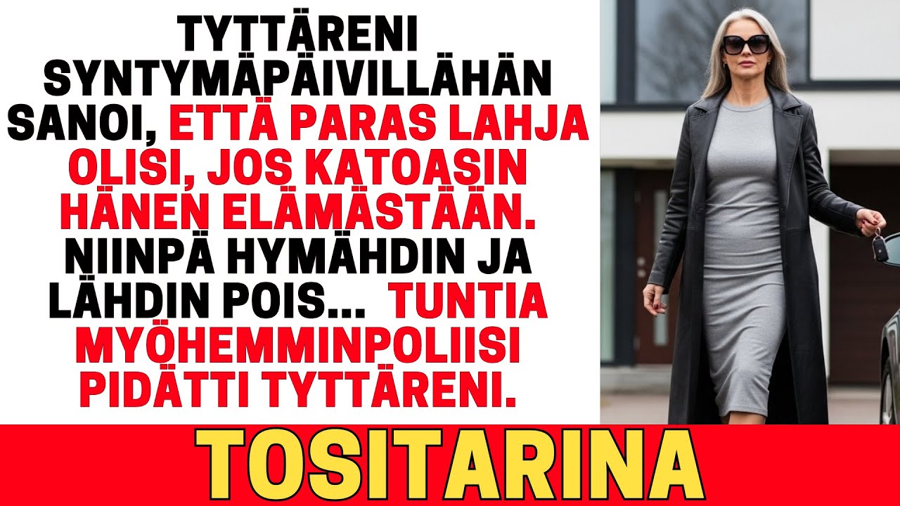 TYTTÄRENI SANOI, ETTÄ PARAS LAHJA OLISI, JOS KATOASIN – JOTEN LÄHDIN ILMAN SANOJA.