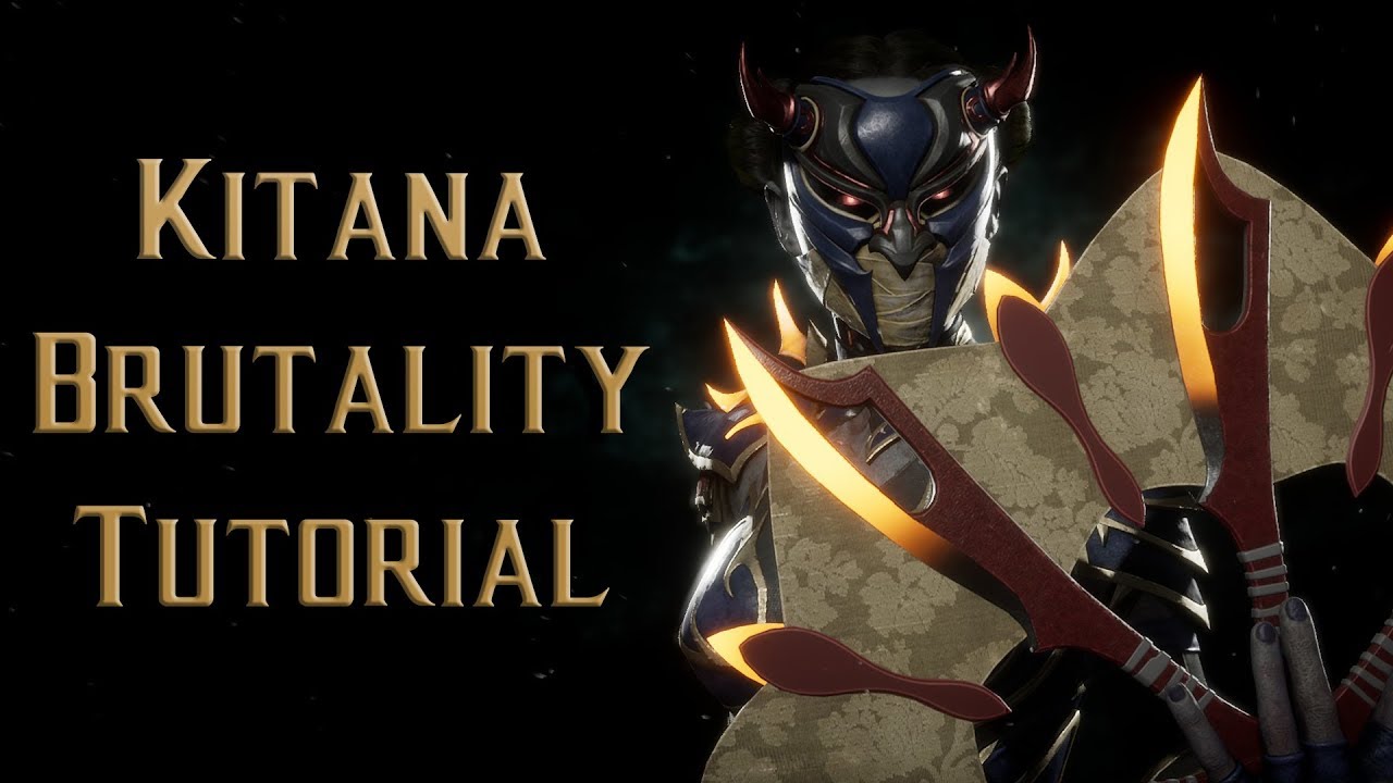 Kitana Brutality Tutorial for Mortal Kombat 11 - Kombat Tips Season 3