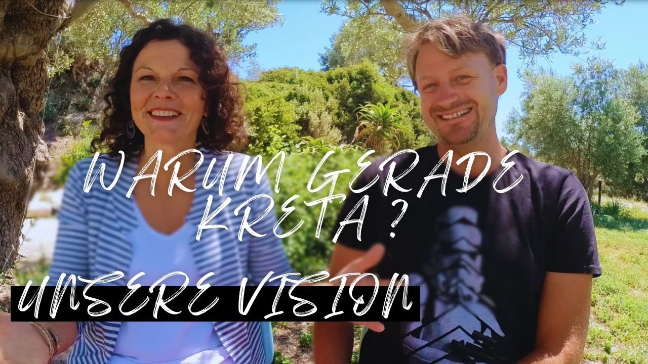 Leben auf Kreta - Vom Traum zur Wirklichkeit