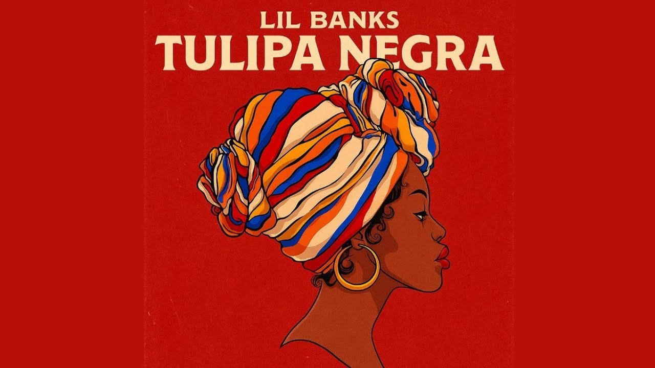 LIL BANKS - TULIPA NEGRA