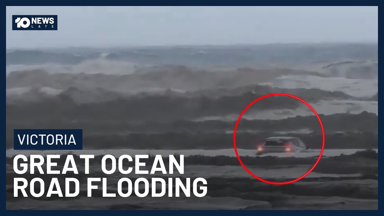 Cars Swept Out To Sea As Flash Flooding Hits Victoria's Great Ocean Road | 10’s Late News