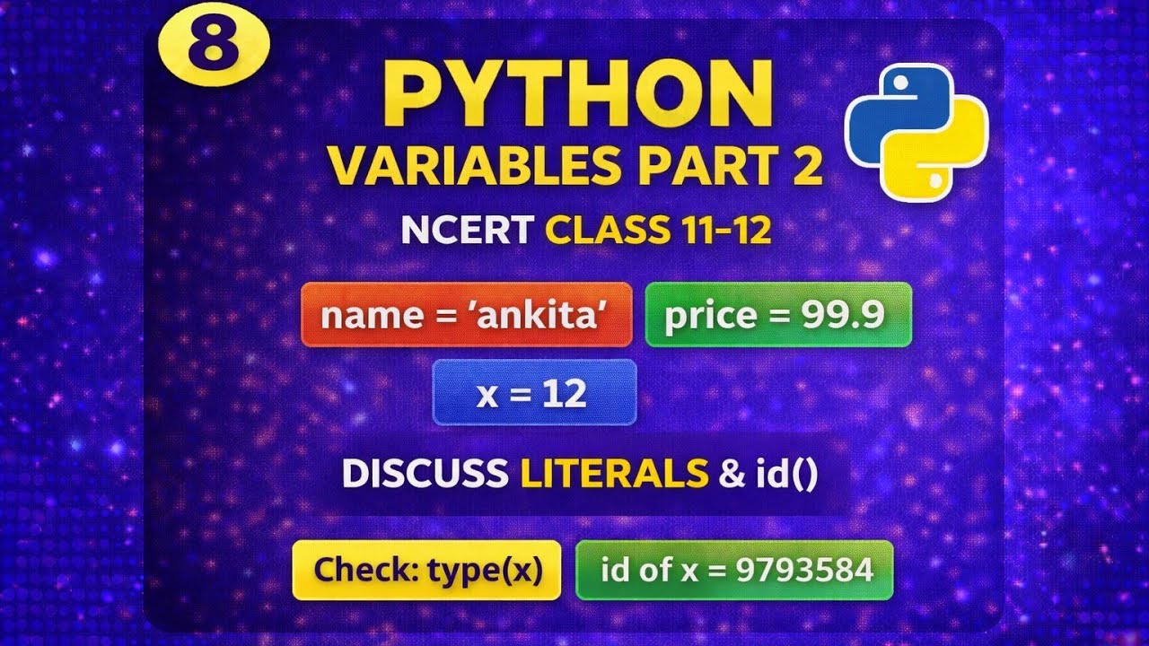 Variables in Python part-2 | Class 11 NCERT | Python Variables Explained with Practical Examples