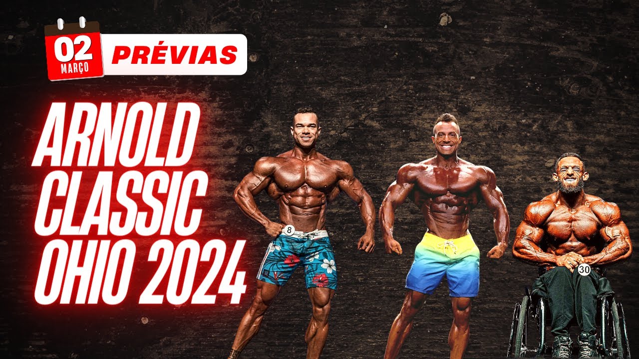 PRÉVIAS DIA 02 ARNOLD CLASSIC OHIO 2024 | MEN’S PHYSIQUE, WEELCHAIR e BIKINI