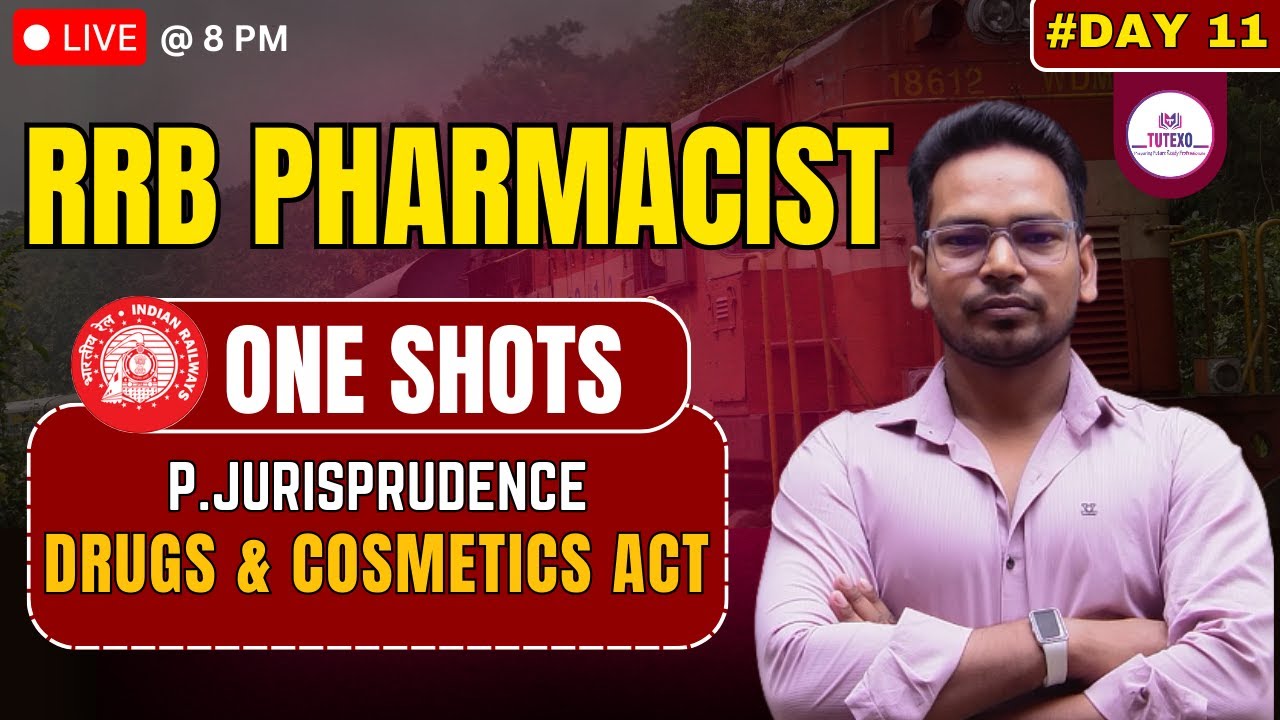 RRB PHARMACIST ONE SHOT VIDEO 11 I PHARMACEUTICAL JURISPRUDENCE I DRUGS AND COSMETICS ACT 1940