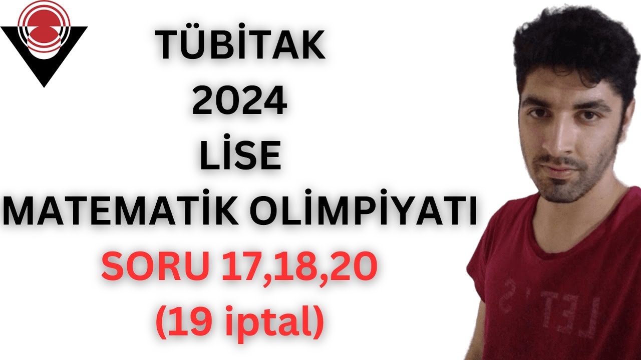 2024 Tübitak Lise Matematik Olimpiyatları 17-20