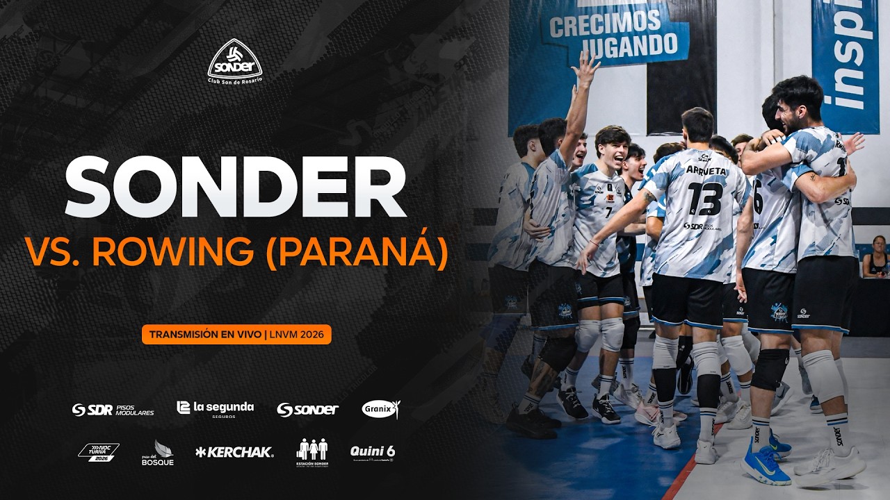 LNVM 2026 // Sonder vs Rowing (P) (Cuartos de Final)