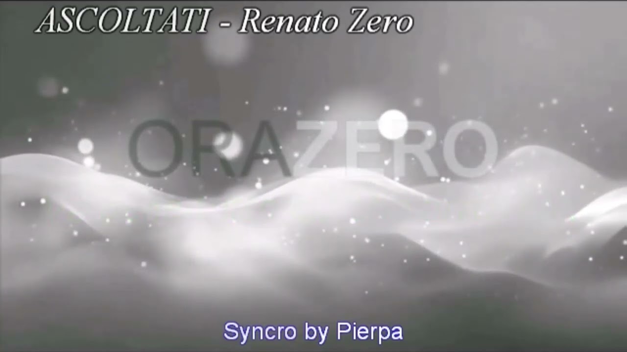 ASCOLTATI  Karaoke - Renato Zero