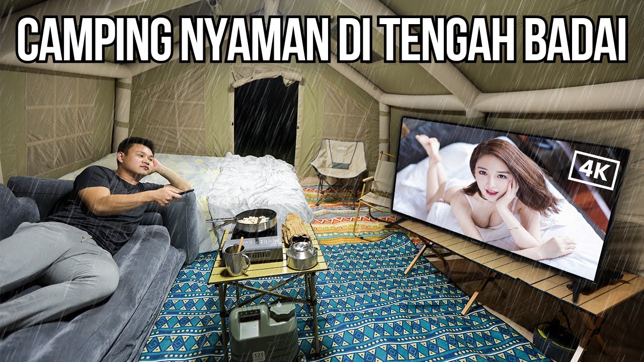 CAMPING TERNYAMAN DENGAN TENDA ANGIN BESAR DI SAAT BADAI 