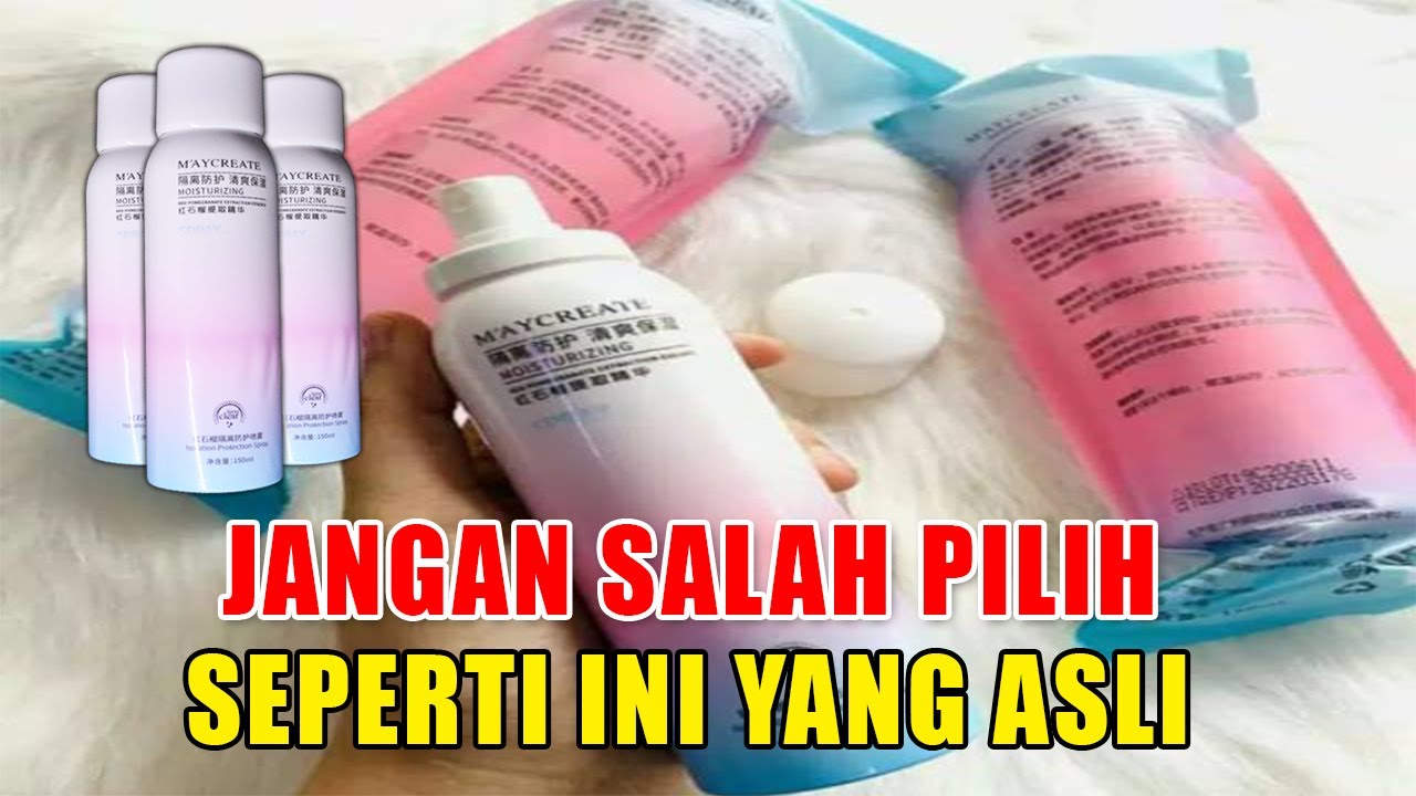 INI YANG ASLI! Kenali Maycreate Spray Asli dan Palsu   WA 085 330 688 886
