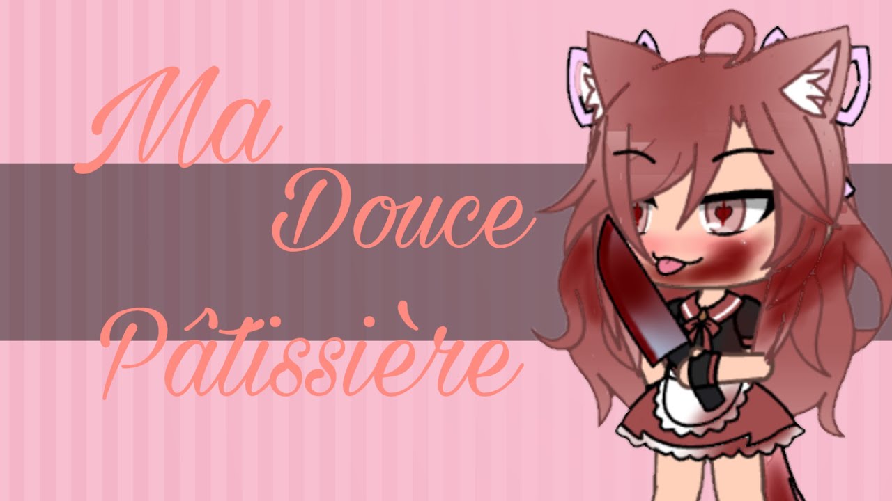 ||Ma Douce Pâtissière ||Mini Film | Gacha Life Fr