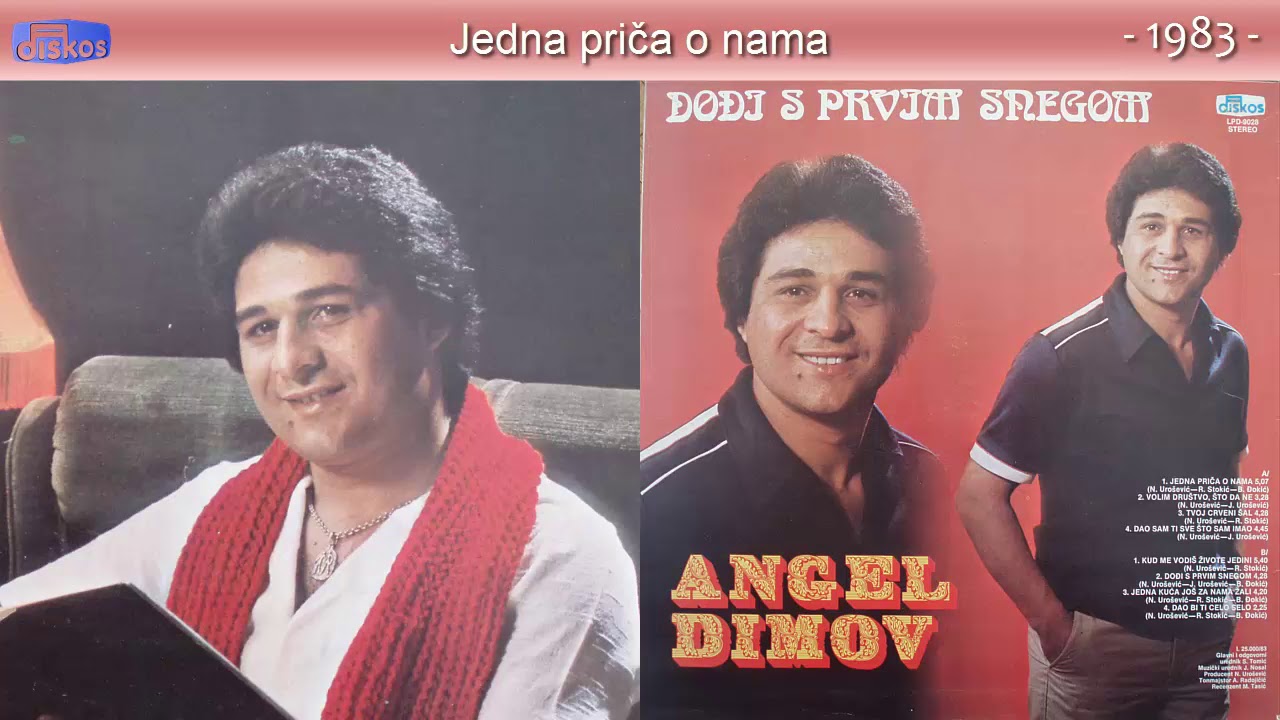 Angel Dimov - Jedna prica o nama - (Audio 1983)