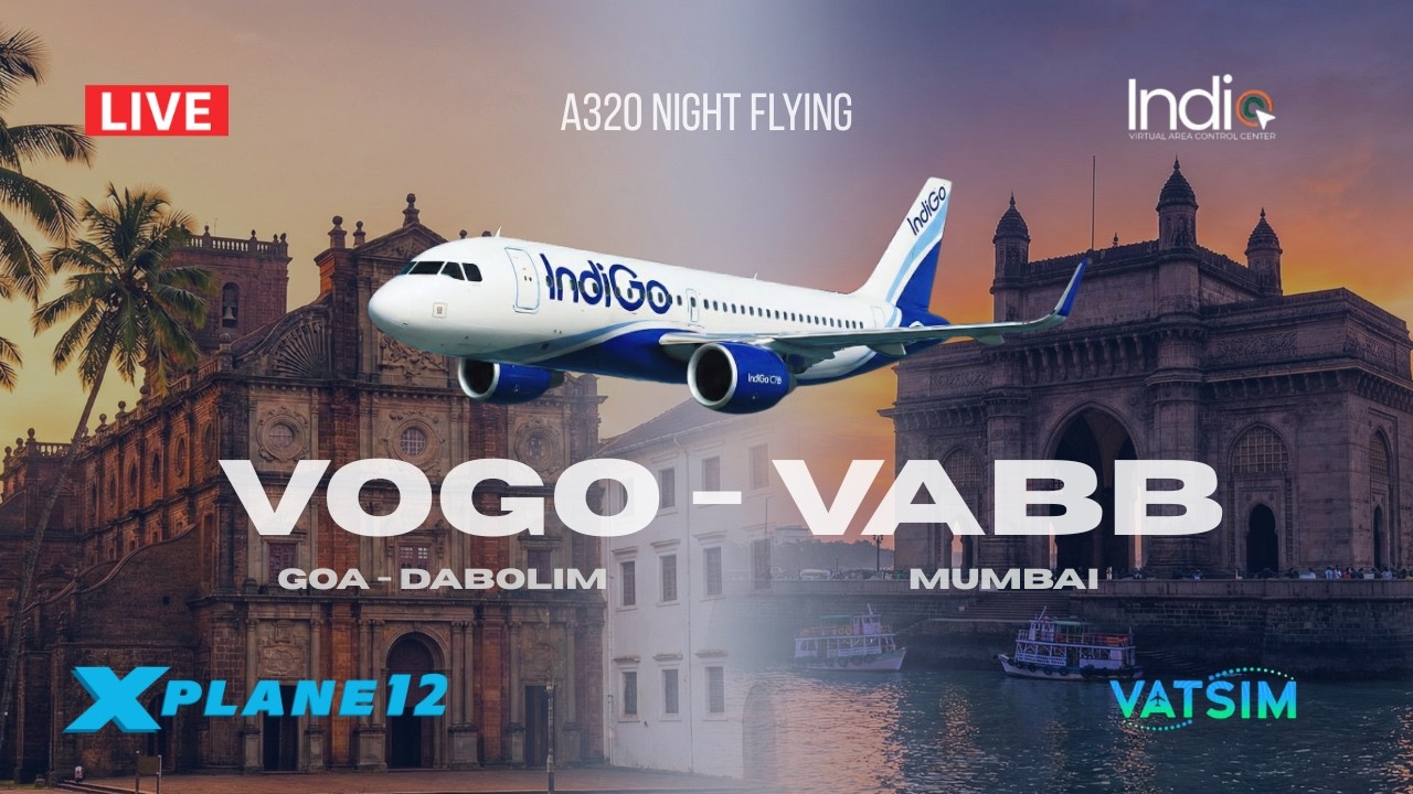 🔴 LIVE | Goa (VOGO) ✈️ Mumbai (VABB) | FlightFactor A320 | X-Plane 12 | VATSIM ATC