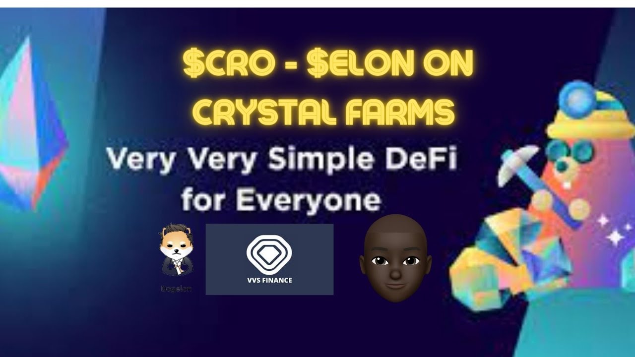 🚨 VVS Finance by Crypto.com launching $CRO - $ELONon Crystal Farms #VVSfinance #Dogelonmars