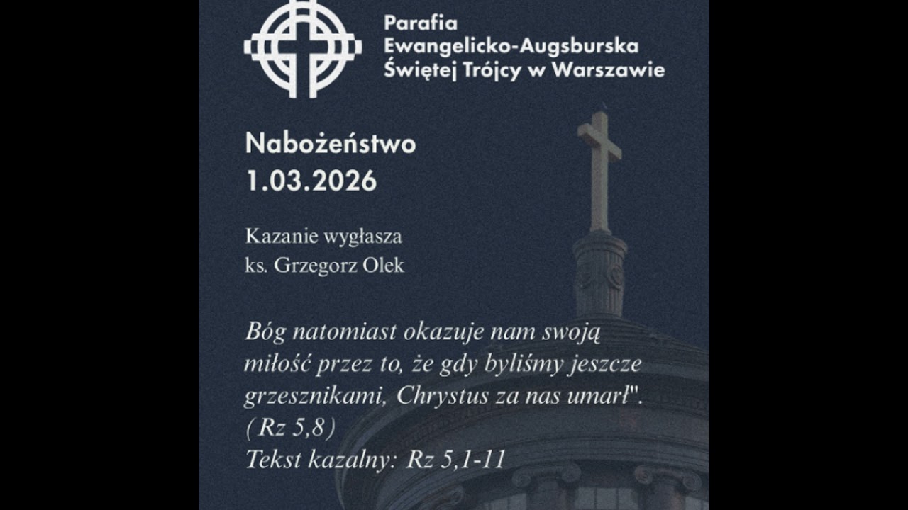 Niedziela ze Słowem, rozważanie nabożeństwa 1 marca 2026
