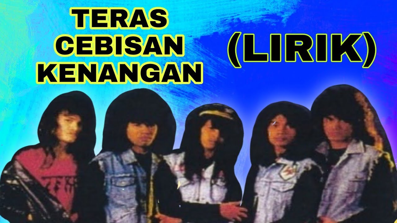 Teras-Cebisan Kenangan+(Lirik)