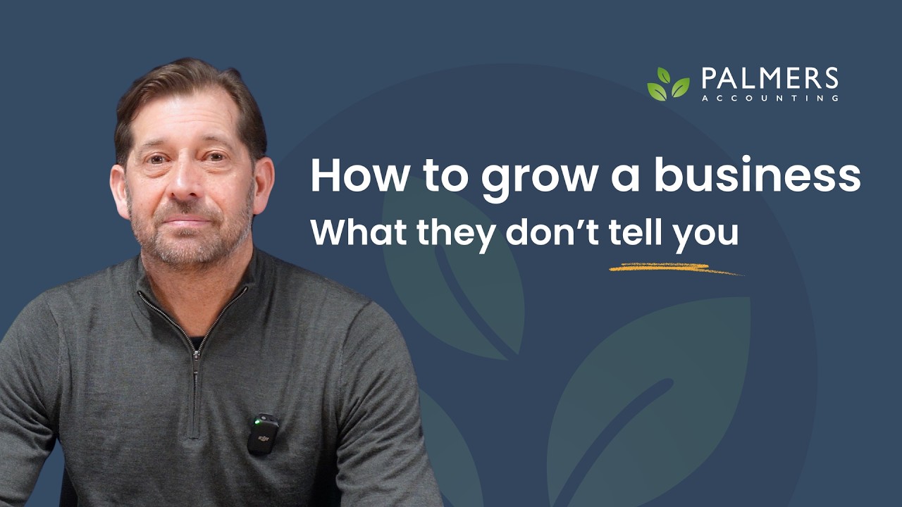 How to Grow a Business – What They Don't Tell You