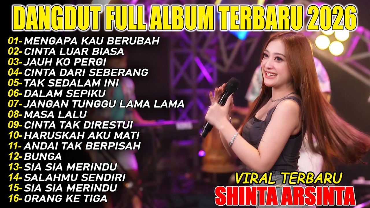 MENGAPA KAU BERUBAH, CINTA LUAR BIASA DANGDUT FULL ALBUM TERBARU DANGDUT KOPLO VIRAL TERBARU
