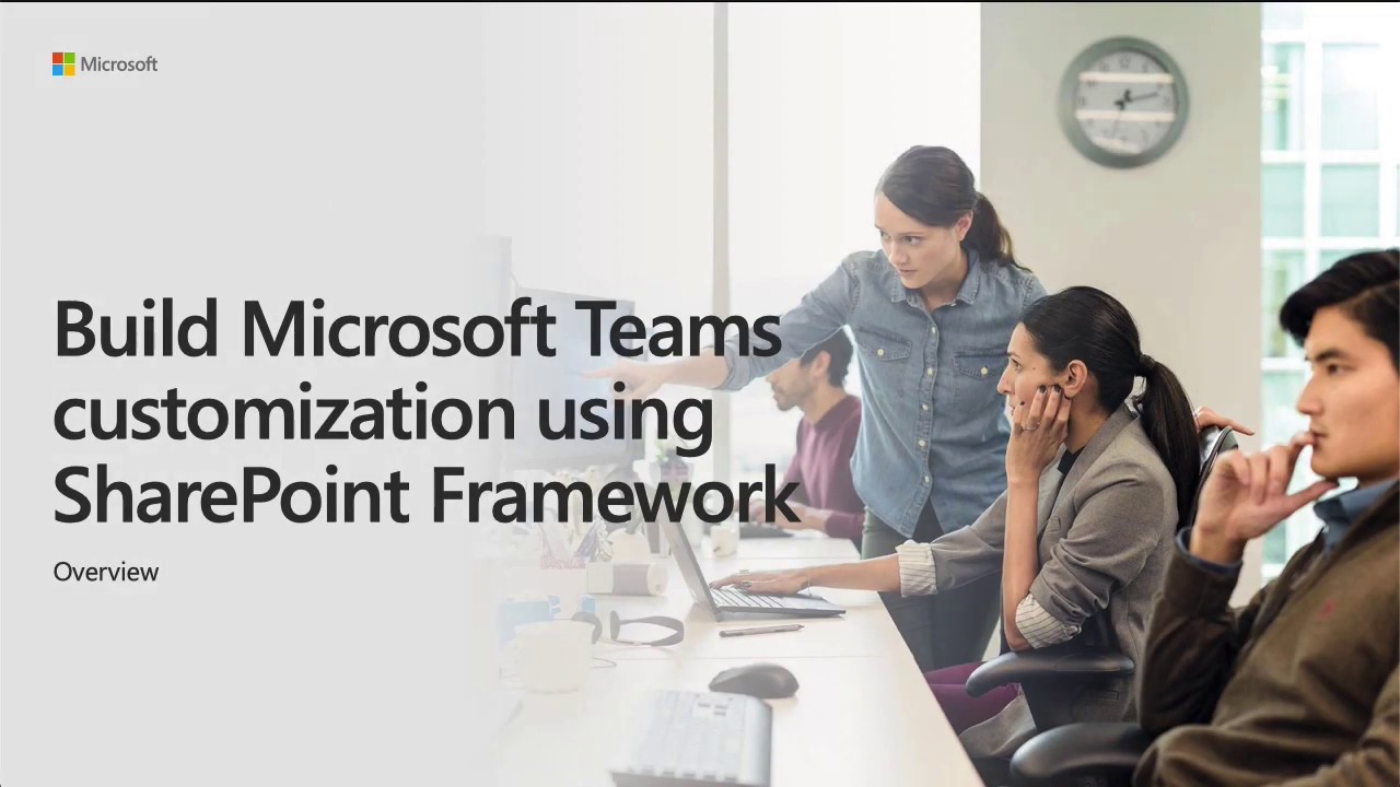 Build Microsoft Teams customization using SharePoint Framework