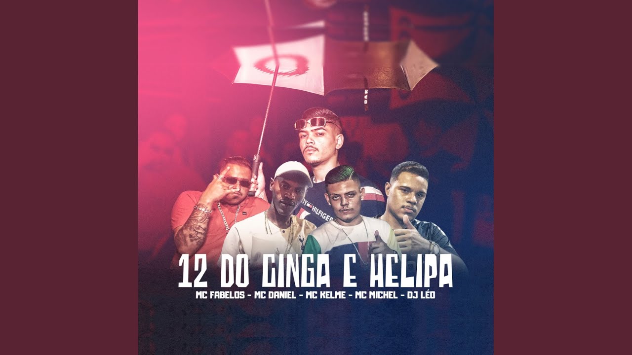 12 do Cinga e Helipa
