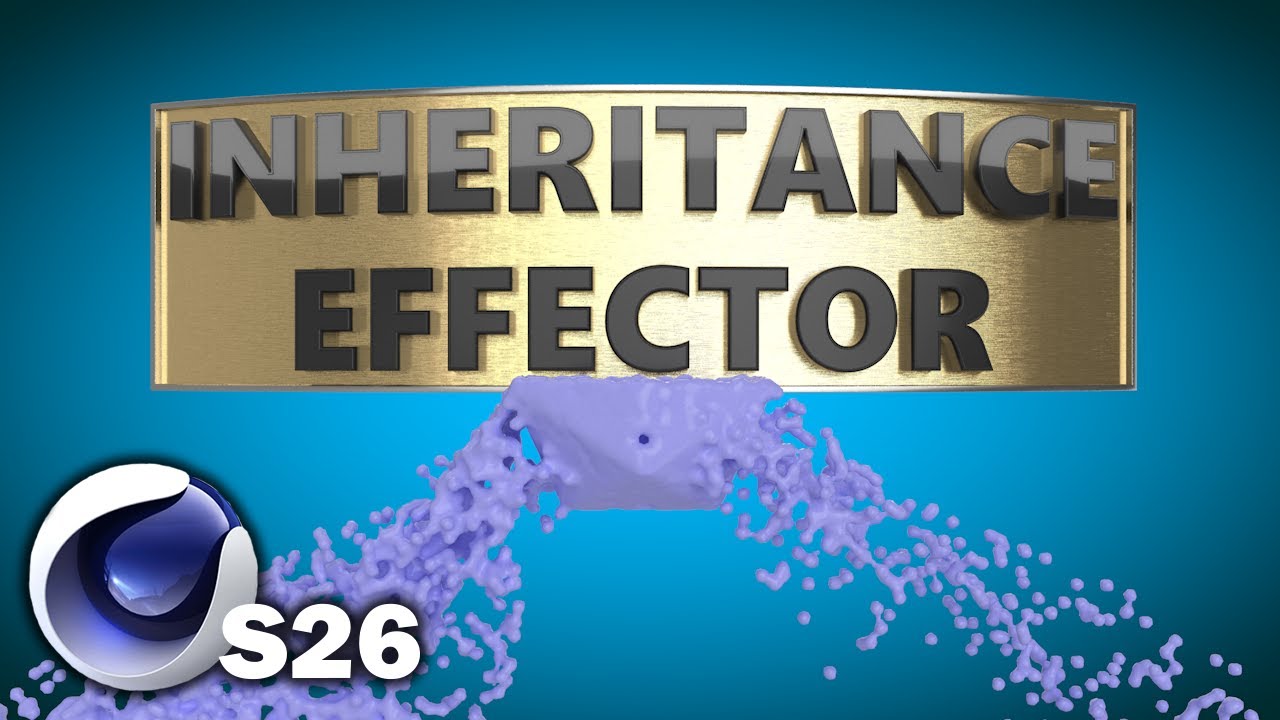 Cinema 4d S26: Inheritance Effector