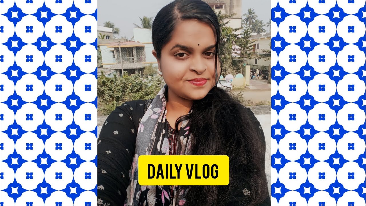 Daily vlog 