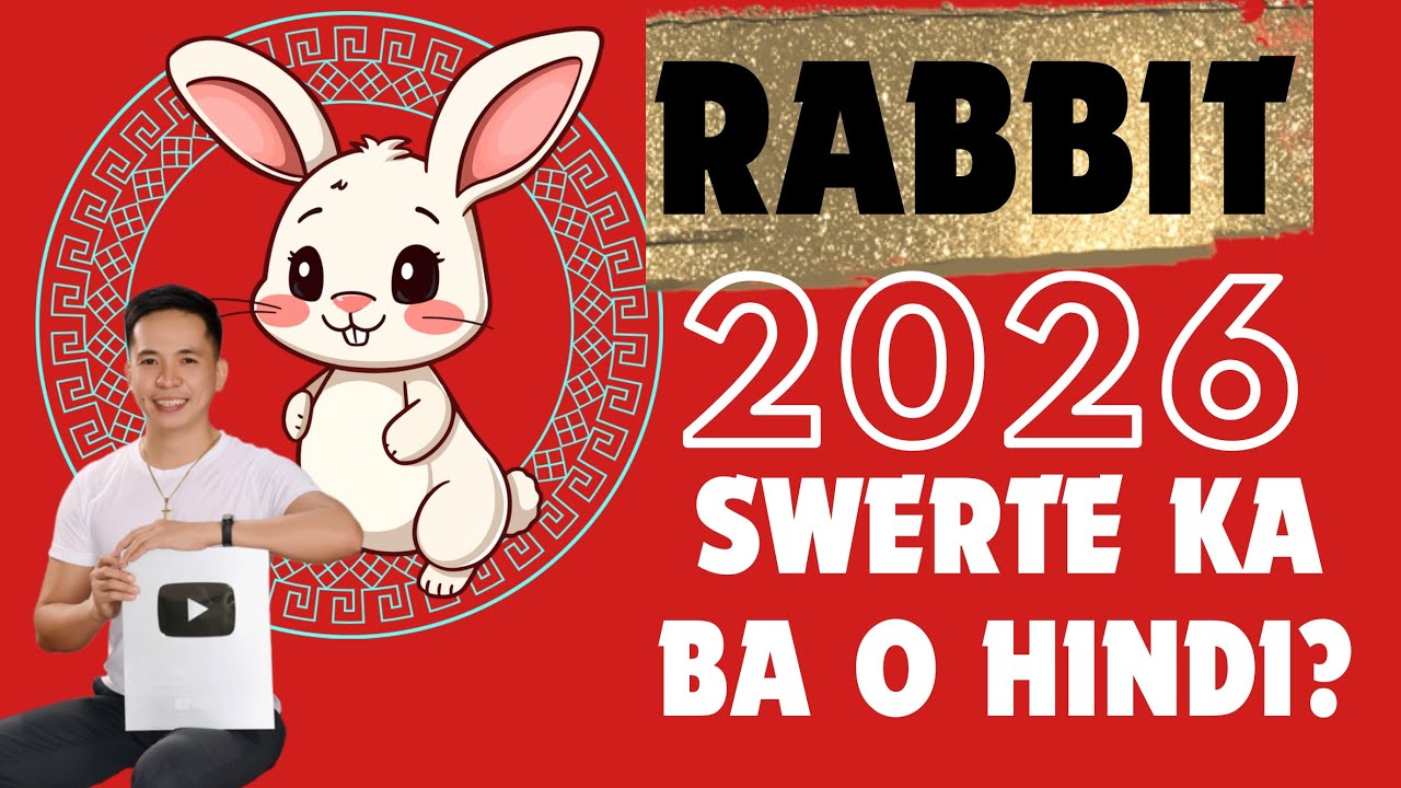 RABBIT 2026 | SWERTE KABA O HINDI? | ANIMAL ZODIAC FENG SHUI GUIDE