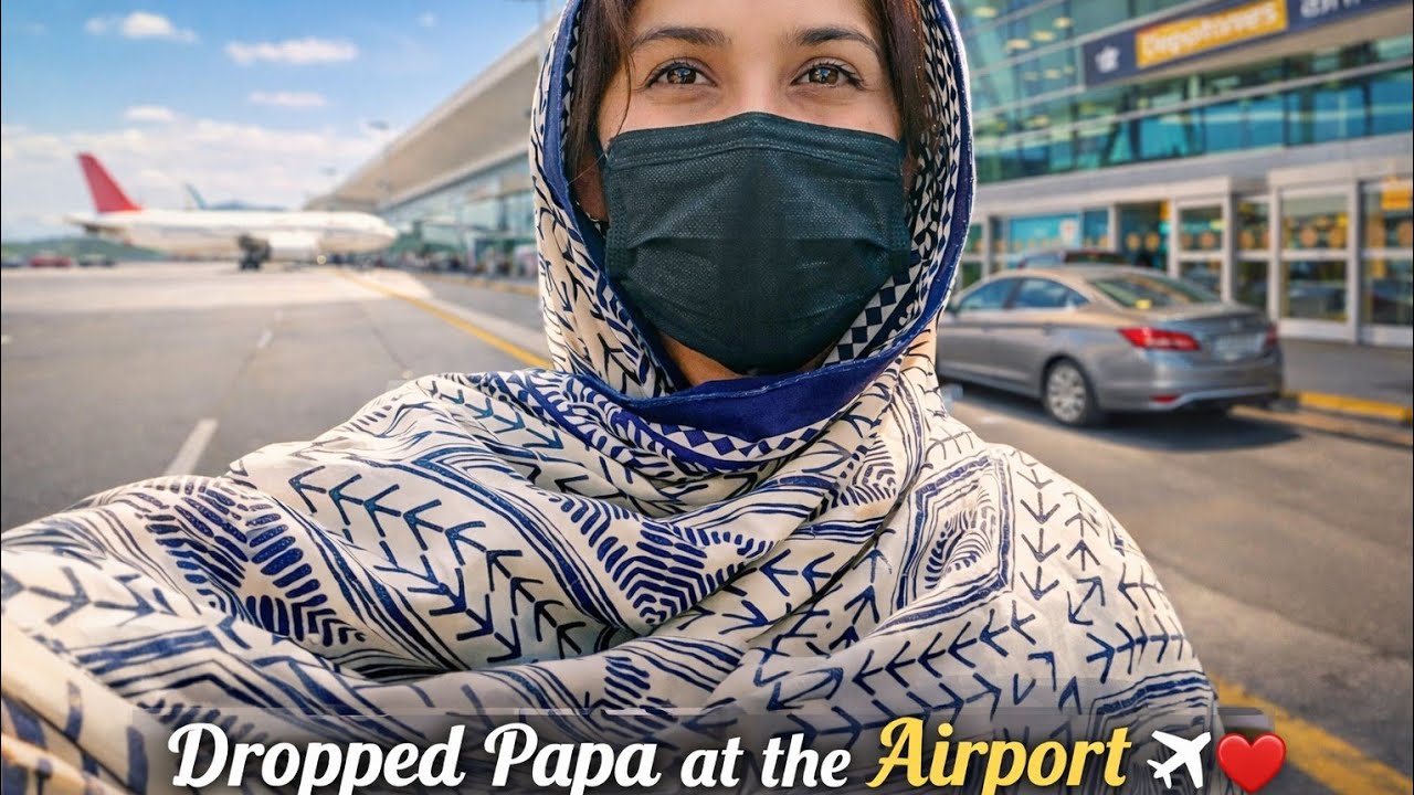 Airport Drop Off Vlog | Saying Goodbye to Papa 😢✈️Papa’s Departure Day ✈️| Emotional Airport Moments