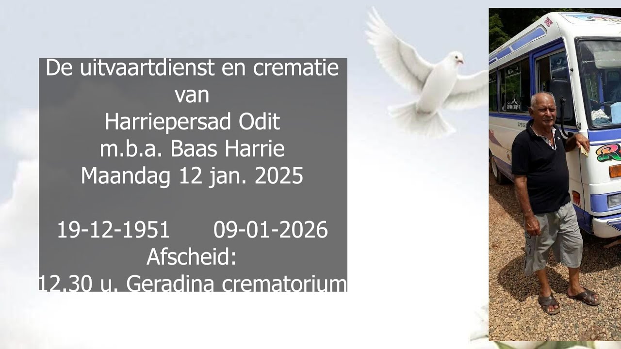 De uitvaartdienst en crematie van Harriepersad Odit m.b.a. Baas Harrie. Maandag 12 jan. 2026.