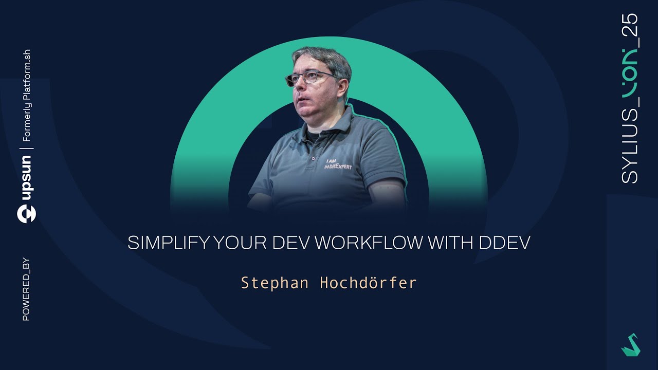 Simplify Your Dev Workflow with DDEV - Stephan Hochdörfer | #SyliusCon2025