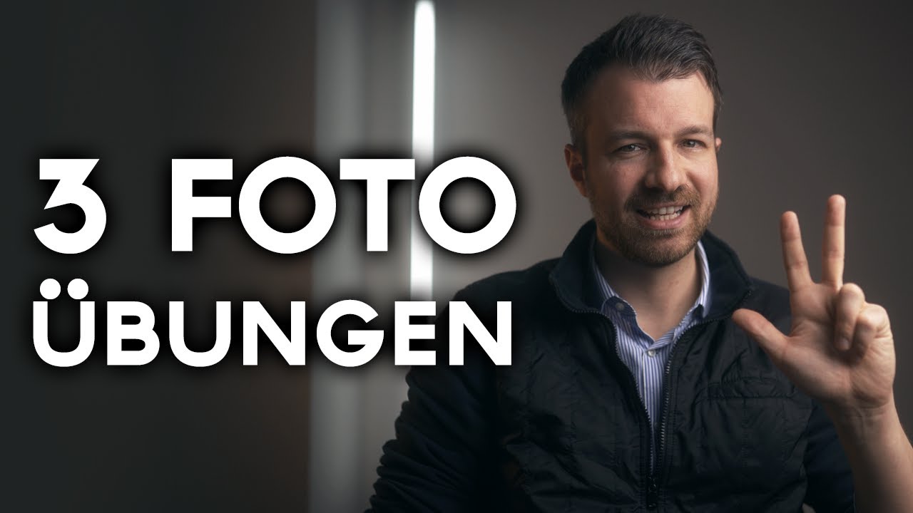 3 ÜBUNGEN um fotografisch BESSER zu werden