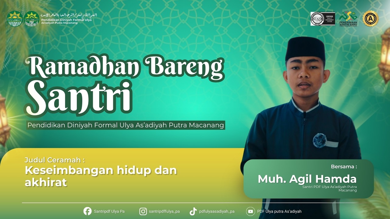 Ramadhan Bareng Santri! #22 : Keseimbangan hidup dan akhirat. PDF Ulya As'adiyah Putra Macanang