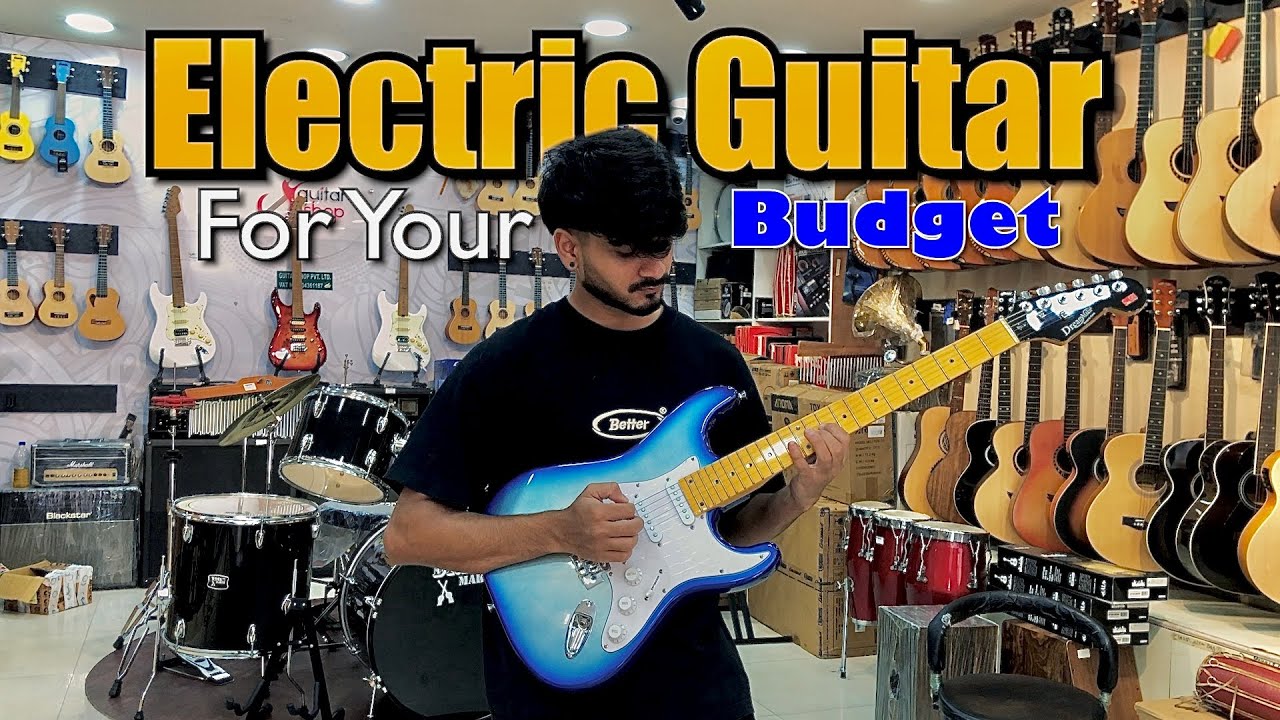 Budget Electric Guitars You Must Try in 2025 | Dipendra Chapagain